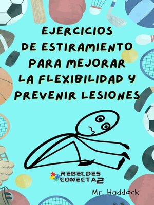 cover image of EjercicioS de EstirAmientO para MeJorar la FleXibilidaD y PRevenir LesioneS
